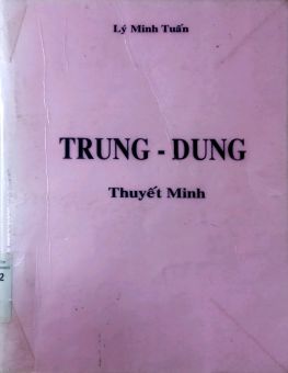 TRUNG DUNG THUYẾT MINH
